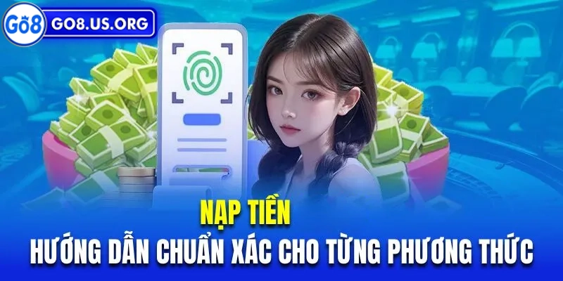 Nạp Tiền Go8 Các nguyên nhân gây lỗi nạp tiền phổ biến cần biết
