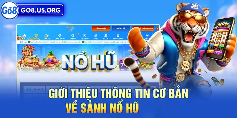 Nổ Hũ Go8 Giới thiệu về các trò chơi tại nổ hũ Go8