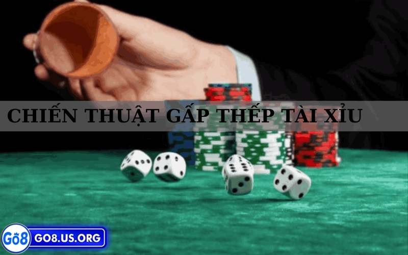 Bật mí cách chơi tài xỉu online luôn thắng đến từ cao thủ Chiến thuật gấp thếp trong tài xỉu